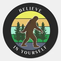 Believe in Yourself | Vintage Sunset Bigfoot   Classic Round Sticker