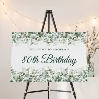 Eucalyptus Greenery Border 80th Birthday Welcome Foam Board