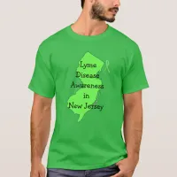 Lyme Disease Awareness in New Jersey T-Shirt