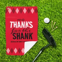 Funny Red Argyle No Thanks for the Shank Golf Towel