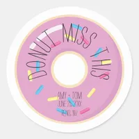 Donut Miss This | Wedding Classic Round Sticker