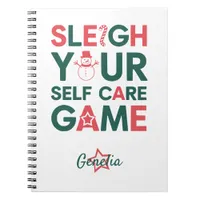 Sleigh Your Self-Care Game Holiday  Notebook