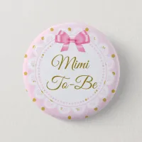 Mimi To Be Baby Shower Pink & Gold Button