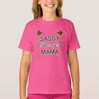 Sassy Like My Mama Leopard Print Whiskers and Ears T-Shirt