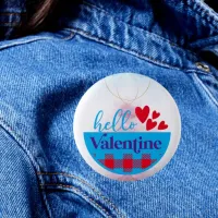 Chic Greetings: Hello Valentine Button