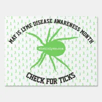 Check for Tiicks Lyme Awaareness  Month Yard Sign