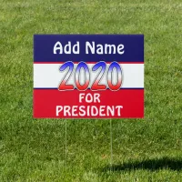 Add Name 2020 Presidential Election Sign