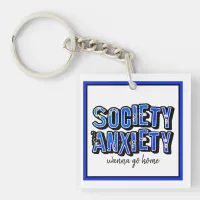 Society Anxiety Keychain