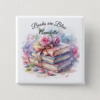 Books are Bliss Chic Button