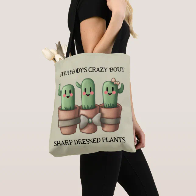 Funny Cacti Everybody's Crazy 'Bout Sharp ... Tote Bag