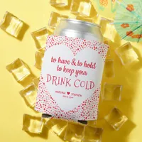 Funny Quote Red Pink Colorful Wedding Favor Drink  Can Cooler