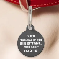 Gray "Call My Mom" Funny Pet ID Tag