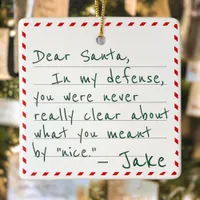 Custom Name Dear Santa Funny In My Defense Excuse Ceramic Ornament