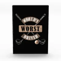 World's Worst Driver WWDa Acrylic Award