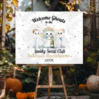  Welcome Ghouls to the Spooky Social Club  Foam Board