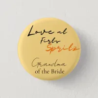 Love At First Spritz Grandma Bridal Shower Button