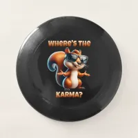 Where's the Karma Funny Squirrel in Shades Wham-O Frisbee