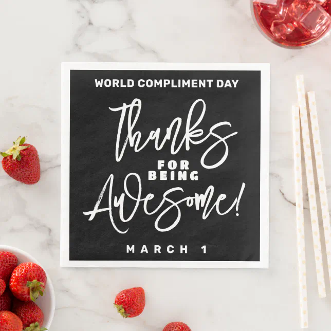 Thanks for Being Awesome! World Compliment Day Paper Dinner Napkins