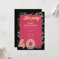 Bright Neon Pink Tropical Botanical 40th Birthday Invitation