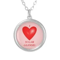 I Love Sugar Gliders Silver Plated Necklace