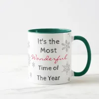 The Most Wonderful Time of the Year Coffee Mug