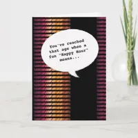 trendy joy Happy Hour Getting Old Funny Birthday Card