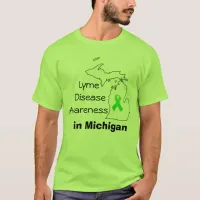 Lyme Disease Awareness in Michigan T-Shirt