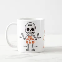 You Got This Dad October Cute Newborn Skeleton Coffee Mug