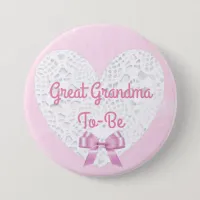 Pink Lacy Great Grandma To Be Baby Shower Button