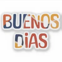 Bright Colorful Buenos Días Spanish Good Morning Sticker