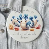 Funny Colorful Dancing Nudibranchs and Corals Button