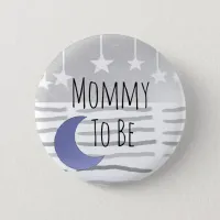 Mommy to be Stars and Moon Baby Shower Button