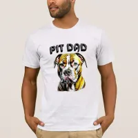 Pit Bull Dad | Dog Lover's  T-Shirt