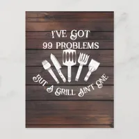 "I've Got 99 Problems but a Grill Ain't One-Funny  Postcard