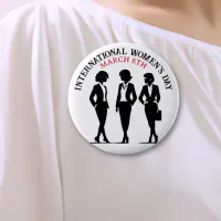 International Women's Day is March 8th Button