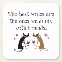 The Best Wines We Drink With Friends Square Paper Coaster