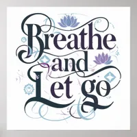 Breathe and Let Go Poster