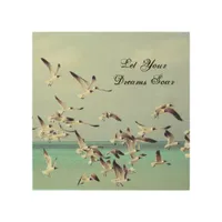 Let Your Dreams Soar, Ocean Birds Wood Wall Art