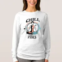 Chill Vibes | Meditation  T-Shirt