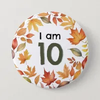 I Am 10 Autumn Leaves Age Number Pin Badge Button