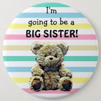 Going to be a Big Sister Button