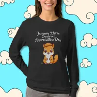 Squirrel Appreciation Day January 21st T-Shirt