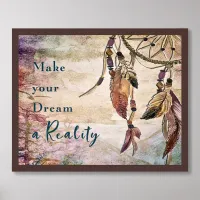 Make Your Dream A Reality Framed Art