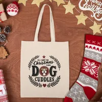 Christmas Dog Cuddles Typography Tote Bag