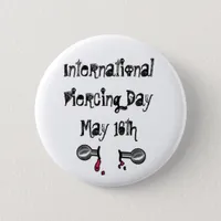 International Piercing Day June 28 Holidays Button