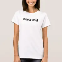 Indoor Only Cat Minimalist Typography T-Shirt