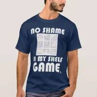 No Shame Shelf Game Epic Boardgame Slogan T-Shirt