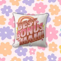 Best Bonus Mama | Throw Pillow