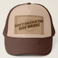 Hof Brau Hassle Trucker Hat