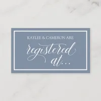 Wedding Registry / Registered At Cards- Dusty Blue Enclosure Card